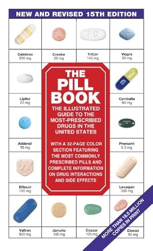 Immagine del venditore per The Pill Book (15th Edition): New and Revised 15th Edition (Pill Book (Mass Market Paper)) by Silverman, Harold M. [Mass Market Paperback ] venduto da booksXpress