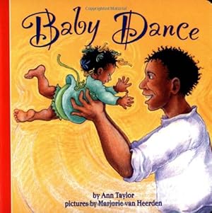 Immagine del venditore per Baby Dance (Harper Growing Tree) by Taylor, Ann [Board book ] venduto da booksXpress