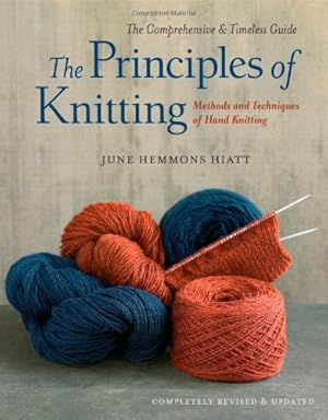 Seller image for The Principles of Knitting by Hiatt, June Hemmons [Hardcover ] for sale by booksXpress