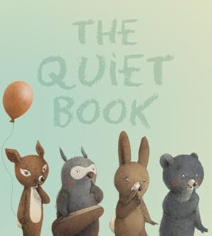 Immagine del venditore per The Quiet Book padded board book by Underwood, Deborah [Board book ] venduto da booksXpress