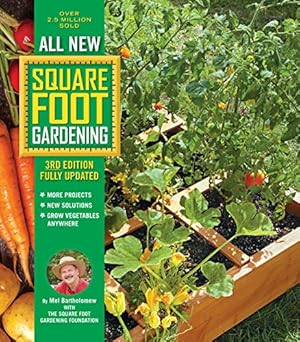 Seller image for All New Square Foot Gardening, 3rd Edition, Fully Updated: MORE Projects - NEW Solutions - GROW Vegetables Anywhere by Bartholomew, Mel, Square Foot Gardening Foundation [Paperback ] for sale by booksXpress
