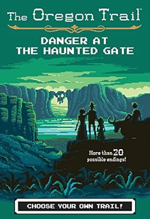 Imagen del vendedor de Danger at the Haunted Gate (The Oregon Trail) by Wiley, Jesse [Paperback ] a la venta por booksXpress