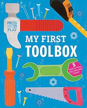 Bild des Verkufers fr My First Toolbox: Press Out & Play (Press-out and Play) by Ford, Jessie [Board book ] zum Verkauf von booksXpress