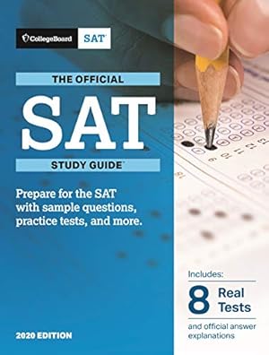 Bild des Verkufers fr Official SAT Study Guide 2020 Edition (Official Study Guide For the New SAT) by The College Board [Paperback ] zum Verkauf von booksXpress
