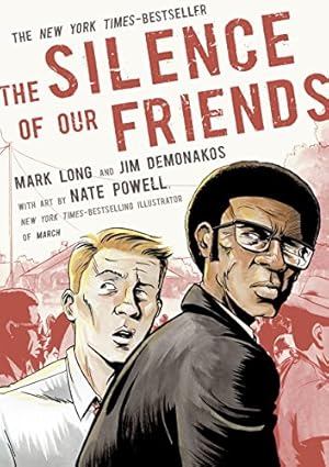 Seller image for The Silence of Our Friends by Long, Mark, Demonakos, Jim [Paperback ] for sale by booksXpress