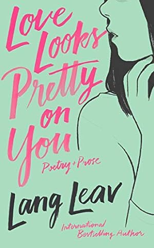 Immagine del venditore per Love Looks Pretty on You by Leav, Lang [Paperback ] venduto da booksXpress