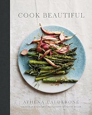 Imagen del vendedor de Cook Beautiful by Calderone, Athena [Hardcover ] a la venta por booksXpress