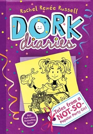 Bild des Verkufers fr Dork Diaries: Tales from a Not-So-Popular Party Girl by Russell, Rachel Renée [Hardcover ] zum Verkauf von booksXpress