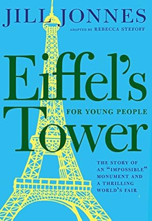 Seller image for Eiffel's Tower for Young People by Jonnes, Jill [Paperback ] for sale by booksXpress