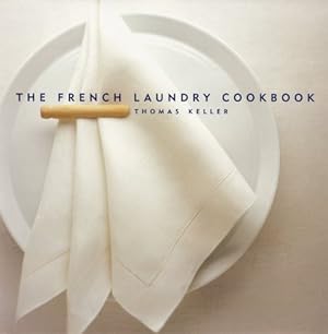Seller image for The French Laundry Cookbook (The Thomas Keller Library) by Keller, Thomas [Hardcover ] for sale by booksXpress