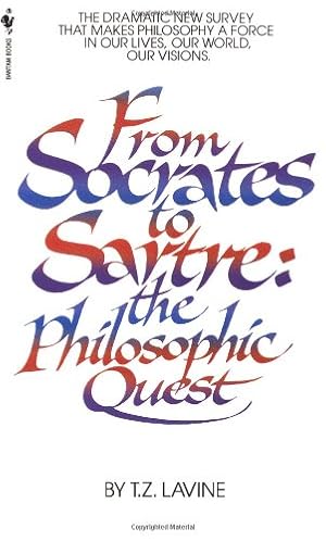 Seller image for From Socrates to Sartre: The Philosophic Quest by Lavine, T.Z. [Paperback ] for sale by booksXpress