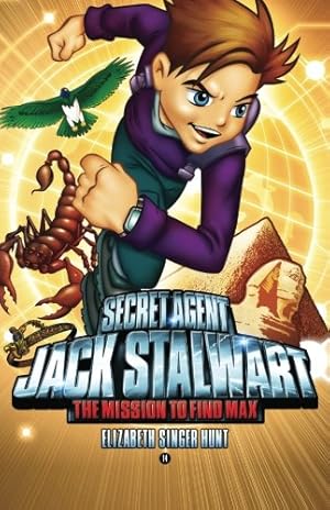 Seller image for Secret Agent Jack Stalwart: Book 14: The Mission to Find Max: Egypt (The Secret Agent Jack Stalwart Series) by Hunt, Elizabeth Singer [Paperback ] for sale by booksXpress