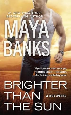 Imagen del vendedor de Brighter Than the Sun (A KGI Novel) by Banks, Maya [Mass Market Paperback ] a la venta por booksXpress