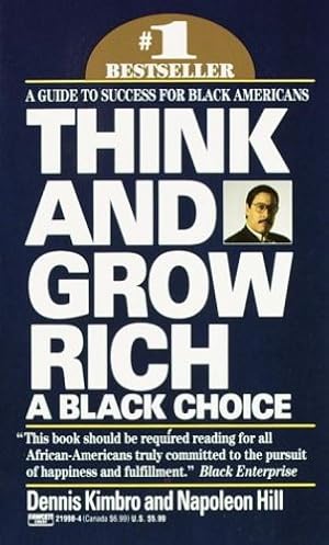 Seller image for Think and Grow Rich: A Black Choice by Kimbro, Dennis, Hill, Napoleon [Mass Market Paperback ] for sale by booksXpress