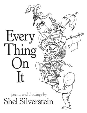 Immagine del venditore per Every Thing On It by Silverstein, Shel [Hardcover ] venduto da booksXpress