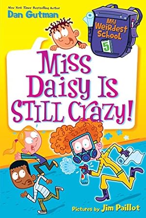 Seller image for My Weirdest School #5: Miss Daisy Is Still Crazy! by Gutman, Dan [Paperback ] for sale by booksXpress