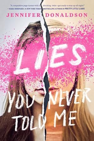 Imagen del vendedor de Lies You Never Told Me by Donaldson, Jennifer [Paperback ] a la venta por booksXpress