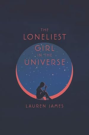 Immagine del venditore per The Loneliest Girl in the Universe by James, Lauren [Paperback ] venduto da booksXpress