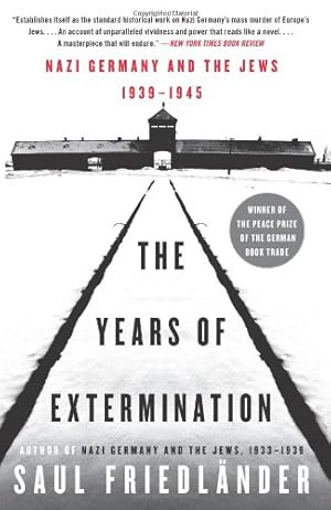 Immagine del venditore per Nazi Germany and the Jews, 1939-1945: The Years of Extermination by Friedlander, Saul [Paperback ] venduto da booksXpress