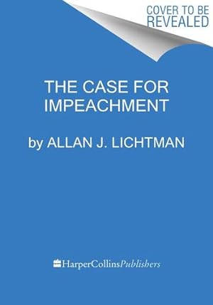 Seller image for The Case for Impeachment by Lichtman, Allan J. [Paperback ] for sale by booksXpress