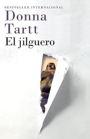Seller image for El jilguero: (The Goldfinch--Spanish-language edition) (Spanish Edition) by Tartt, Donna [Paperback ] for sale by booksXpress