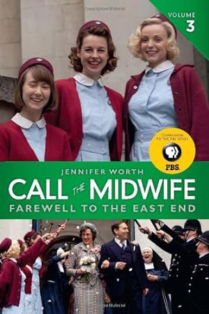 Immagine del venditore per Call the Midwife: Farewell to the East End by Worth, Jennifer [Paperback ] venduto da booksXpress