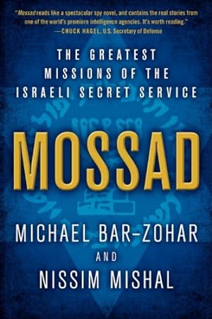 Imagen del vendedor de Mossad: The Greatest Missions of the Israeli Secret Service by Bar-Zohar, Michael, Mishal, Nissim [Paperback ] a la venta por booksXpress