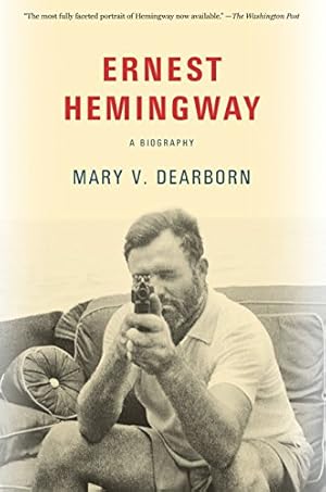 Immagine del venditore per Ernest Hemingway: A Biography by Dearborn, Mary [Paperback ] venduto da booksXpress