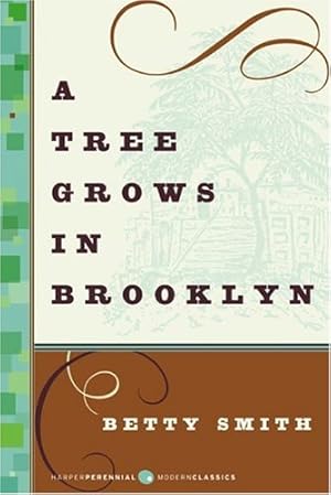 Image du vendeur pour A Tree Grows in Brooklyn (Harper Perennial Modern Classics) by Smith, Betty [Paperback ] mis en vente par booksXpress