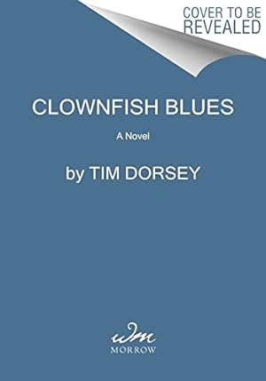 Seller image for Clownfish Blues: A Novel (Serge Storms) by Dorsey, Tim [Paperback ] for sale by booksXpress