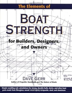 Seller image for The Elements of Boat Strength: For Builders, Designers, and Owners by Gerr, Dave [Hardcover ] for sale by booksXpress