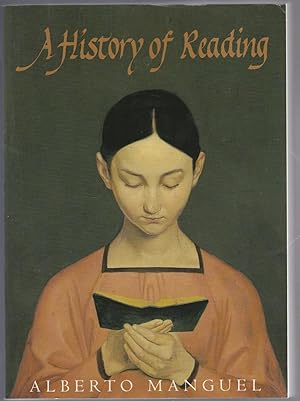 Immagine del venditore per A HISTORY OF READING venduto da BOOK NOW