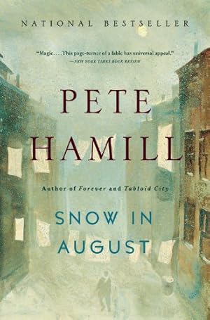 Immagine del venditore per Snow in August: A Novel by Hamill, Pete [Paperback ] venduto da booksXpress