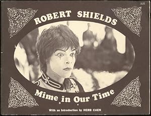 Imagen del vendedor de Robert Shields: Mime in Our Time [*SIGNED*] a la venta por ReadInk, ABAA/IOBA