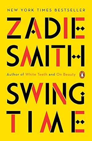 Image du vendeur pour Swing Time: A Novel by Smith, Zadie [Paperback ] mis en vente par booksXpress