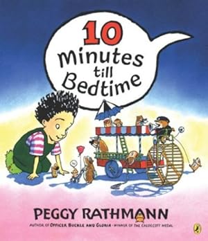 Imagen del vendedor de 10 Minutes till Bedtime by Rathmann, Peggy [Paperback ] a la venta por booksXpress