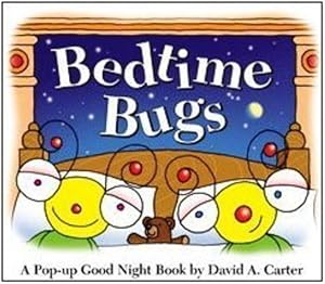Seller image for Bedtime Bugs: A Pop-up Good Night Book by David A. Carter (David Carter's Bugs) by Carter, David A. [Board book ] for sale by booksXpress