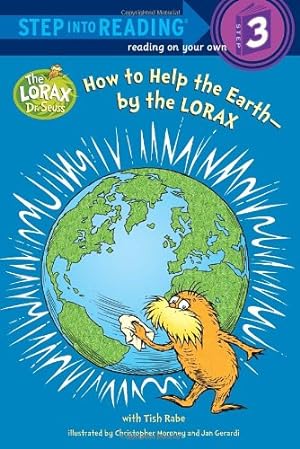 Seller image for How to Help the Earth-by the Lorax (Dr. Seuss) (Step into Reading) by Rabe, Tish [Paperback ] for sale by booksXpress