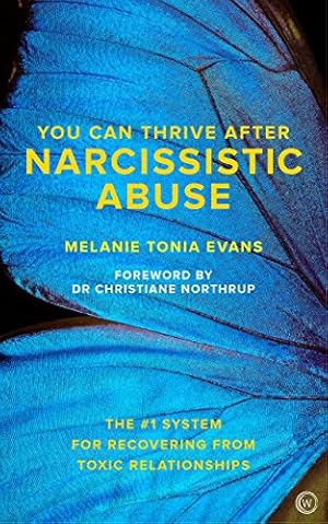 Seller image for You Can Thrive After Narcissistic Abuse: The #1 System for Recovering from Toxic Relationships by Evans, Melanie Tonia [Paperback ] for sale by booksXpress