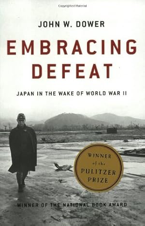 Immagine del venditore per Embracing Defeat: Japan in the Wake of World War II by Dower, John W. [Paperback ] venduto da booksXpress