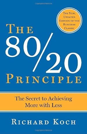 Bild des Verkufers fr The 80/20 Principle: The Secret to Achieving More with Less by Koch, Richard [Paperback ] zum Verkauf von booksXpress
