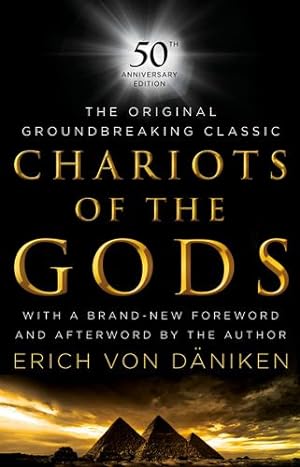 Imagen del vendedor de Chariots of the Gods: 50th Anniversary Edition by Von Daniken, Erich [Hardcover ] a la venta por booksXpress