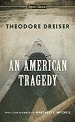 Seller image for An American Tragedy (Signet Classics) by Dreiser, Theodore [Mass Market Paperback ] for sale by booksXpress