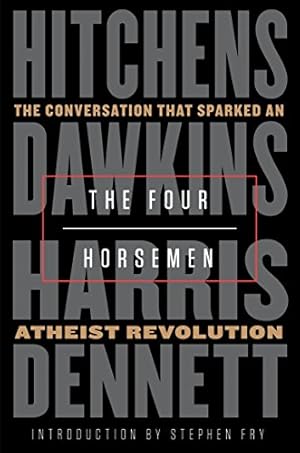 Bild des Verkufers fr The Four Horsemen: The Conversation That Sparked an Atheist Revolution by Dawkins, Richard, Hitchens, Christopher, Harris, Sam, Dennett, Daniel [Hardcover ] zum Verkauf von booksXpress