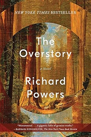 Seller image for The Overstory: A Novel by Powers, Richard [Paperback ] for sale by booksXpress