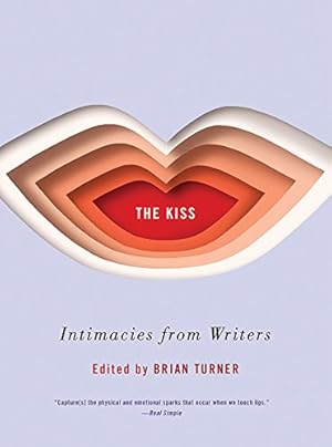 Seller image for The Kiss: Intimacies from of Writers [Paperback ] for sale by booksXpress