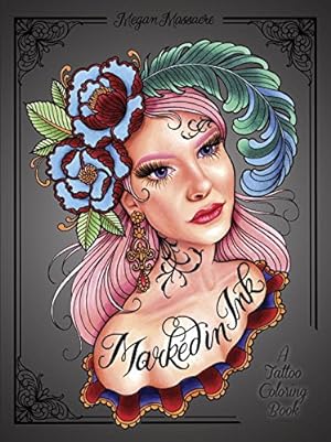 Seller image for Marked in Ink: A Tattoo Coloring Book by Massacre, Megan [Paperback ] for sale by booksXpress