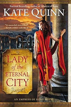 Immagine del venditore per Lady of the Eternal City (Empress of Rome) by Quinn, Kate [Paperback ] venduto da booksXpress