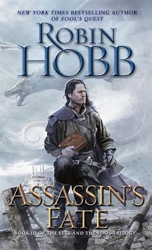 Immagine del venditore per Assassin's Fate: Book III of the Fitz and the Fool trilogy by Hobb, Robin [Mass Market Paperback ] venduto da booksXpress