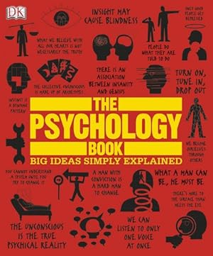 Image du vendeur pour The Psychology Book: Big Ideas Simply Explained by Nigel Benson, Joannah Ginsburg, Voula Grand, Merrin Lazyan, Marcus Weeks [Hardcover ] mis en vente par booksXpress